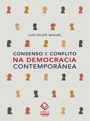 cover image of Consenso e conflito na democracia contemporânea